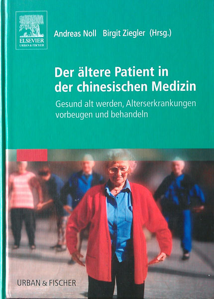 boek : Der altere Patient in der chinesischen medizin